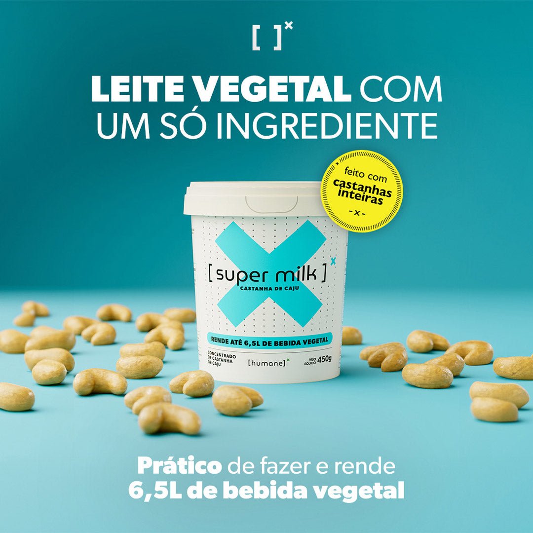2x [super milk]˟ - Leite vegetal que rende mais – humane